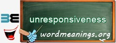 WordMeaning blackboard for unresponsiveness